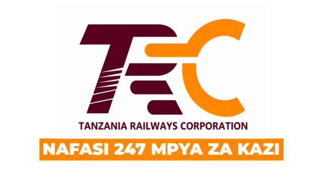 Tanzania Railways Corporation (TRC) 247x Vacancies May 2026 – Ajirachap